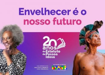 Banner de Campanha sobre os 20 anos do Estatuto da Pessoa Idosa | Divulgação (MDHC)